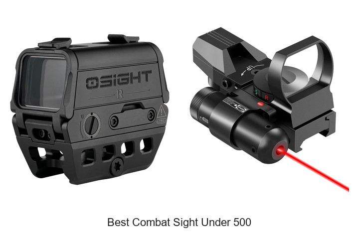Best Combat Sight Under 500