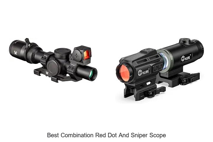 best combination red dot and sniper scope