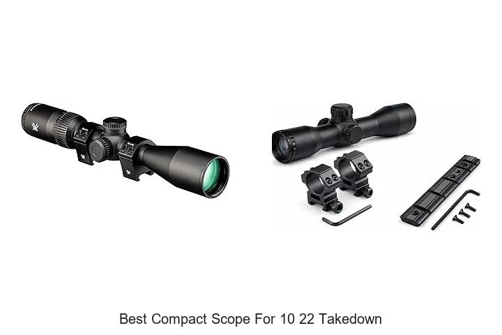 best compact scope for 10 22 takedown