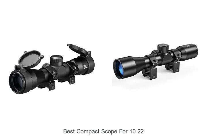 best compact scope for 10 22