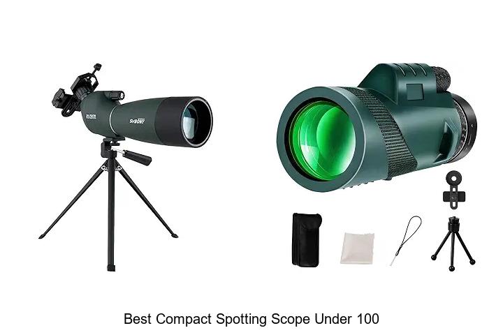 best compact spotting scope under 100