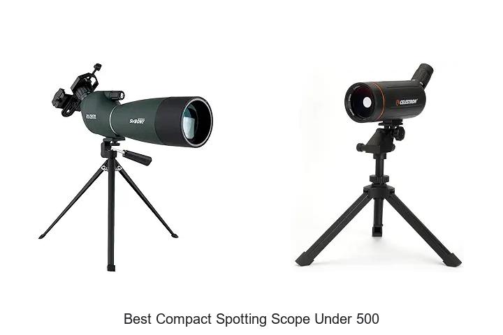 best compact spotting scope under 500