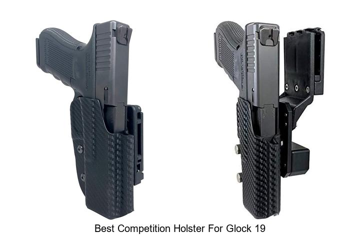 best competition holster for glock 19
