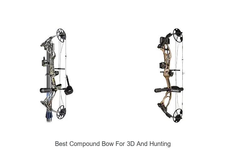 best compound bow for 3d and hunting
