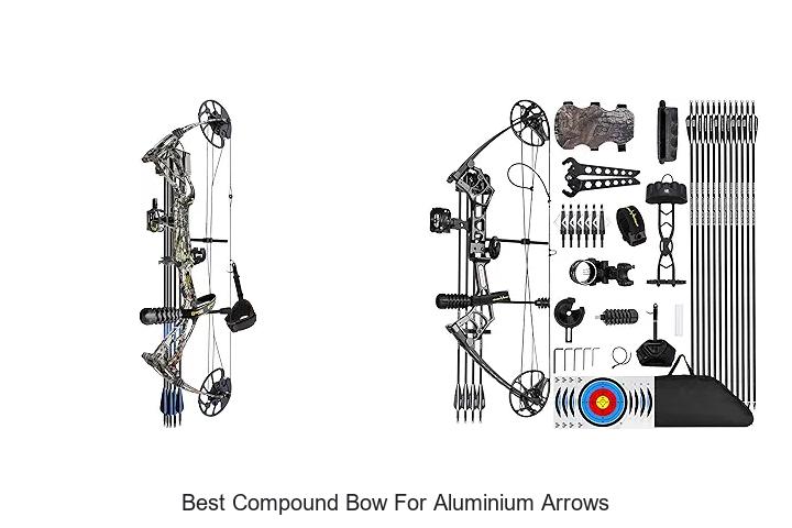 best compound bow for aluminium arrows