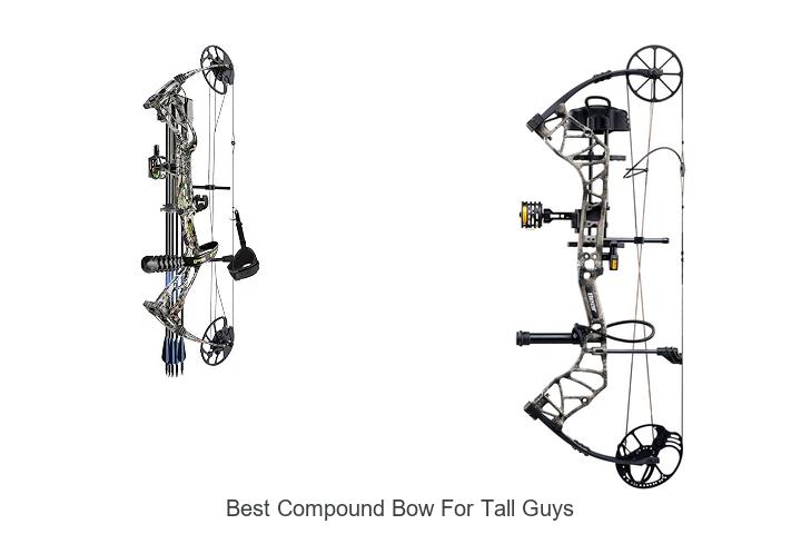 best compound bow for tall guys