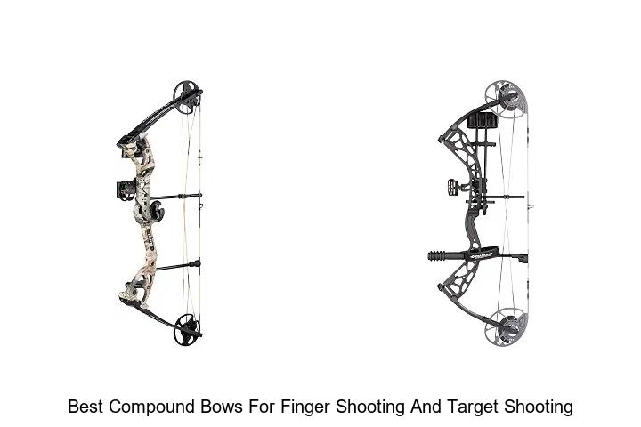 best compound bows for finger shooting and target shooting
