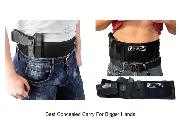 best concealed carry for bigger hands