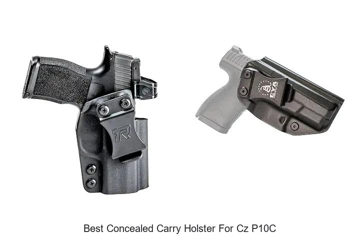 best concealed carry holster for cz p10c