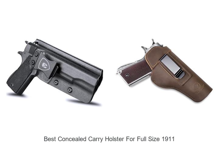 best concealed carry holster for full size 1911