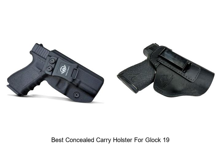 best concealed carry holster for glock 19