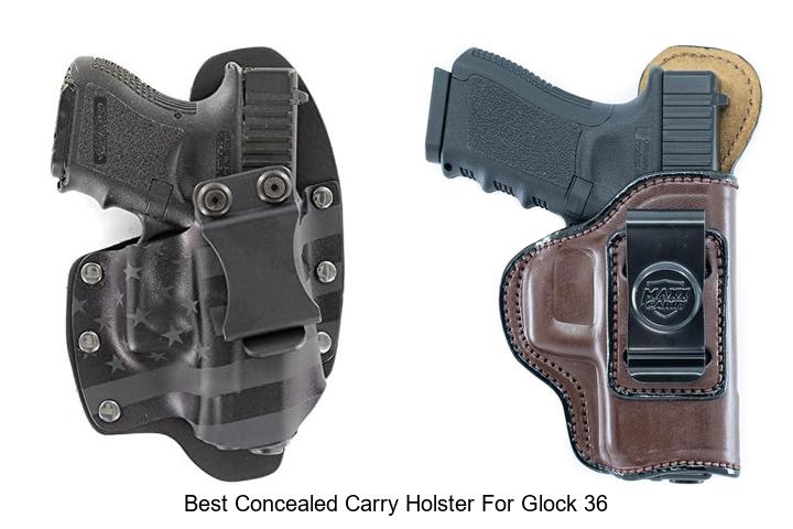 best concealed carry holster for glock 36