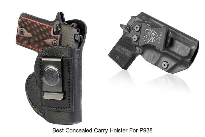 best concealed carry holster for p938