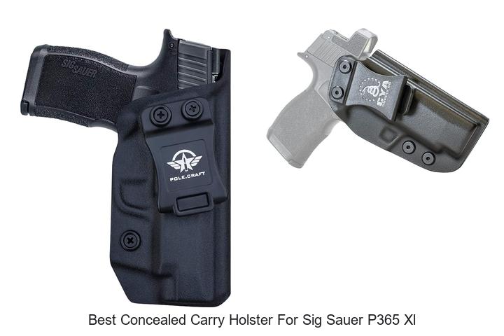 best concealed carry holster for sig sauer p365 xl