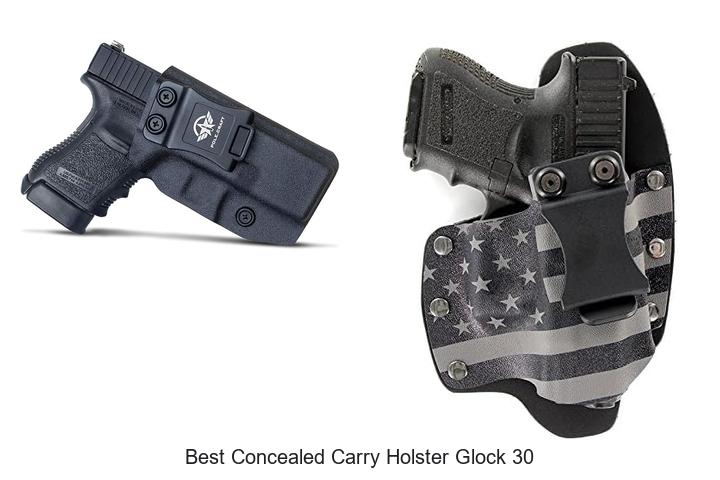 best concealed carry holster glock 30