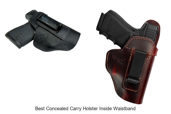 best concealed carry holster inside waistband