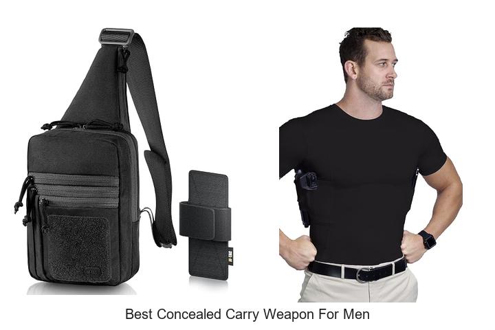 best concealed carry weapon for men