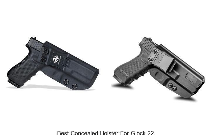 best concealed holster for glock 22