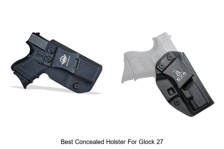 best concealed holster for glock 27