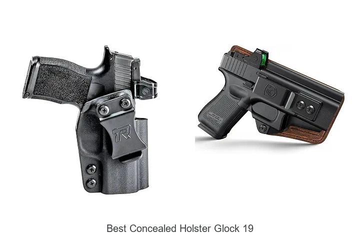 best concealed holster glock 19