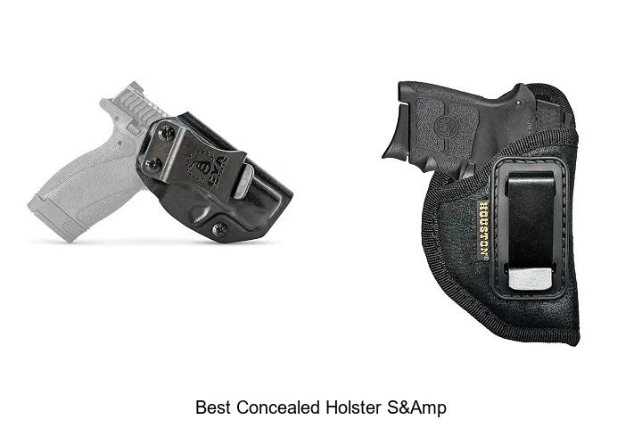 best concealed holster s&amp
