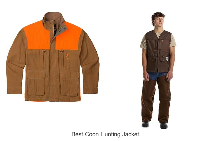 best coon hunting jacket
