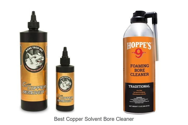 best copper solvent bore cleaner