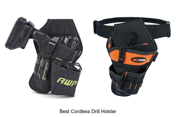 best cordless drill holster