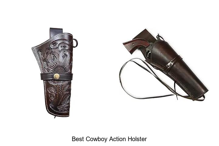 best cowboy action holster