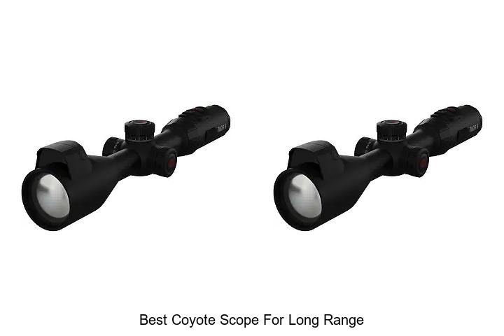 best coyote scope for long range