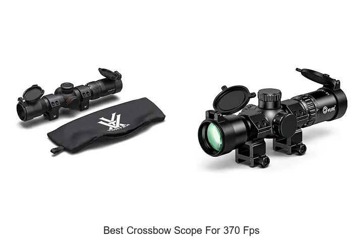 best crossbow scope for 370 fps