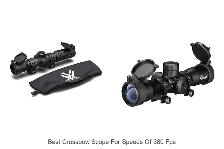 best crossbow scope for speeds of 380 fps