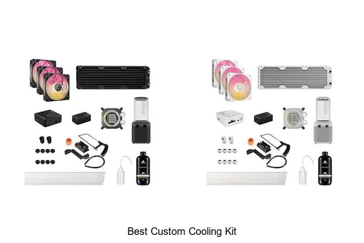 best custom cooling kit