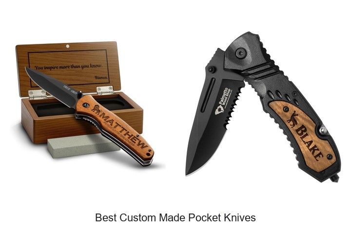 Best Custom Made Pocket Knives