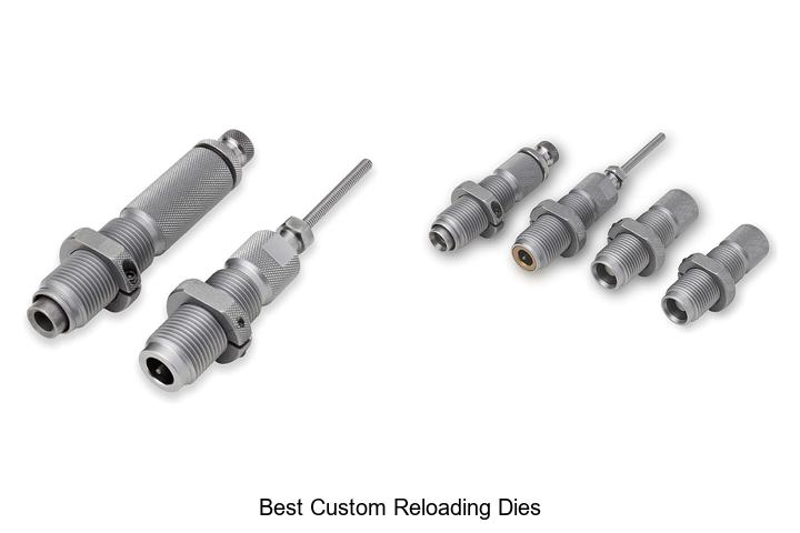 best custom reloading dies