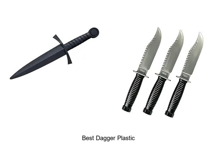 best dagger plastic