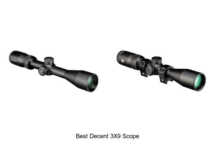 best decent 3x9 scope
