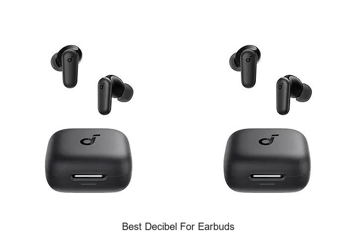 best decibel for earbuds