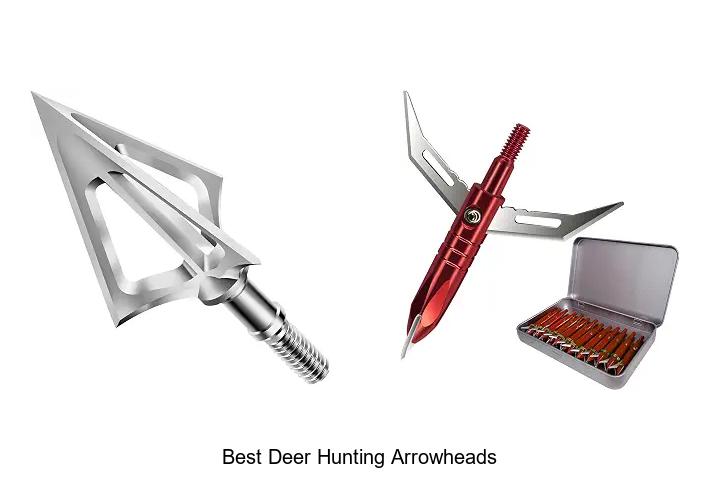 best deer hunting arrowheads