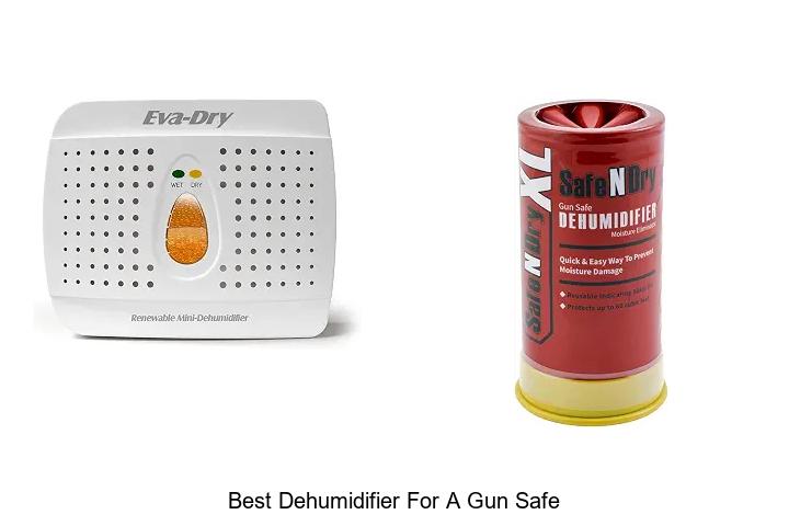 best dehumidifier for a gun safe