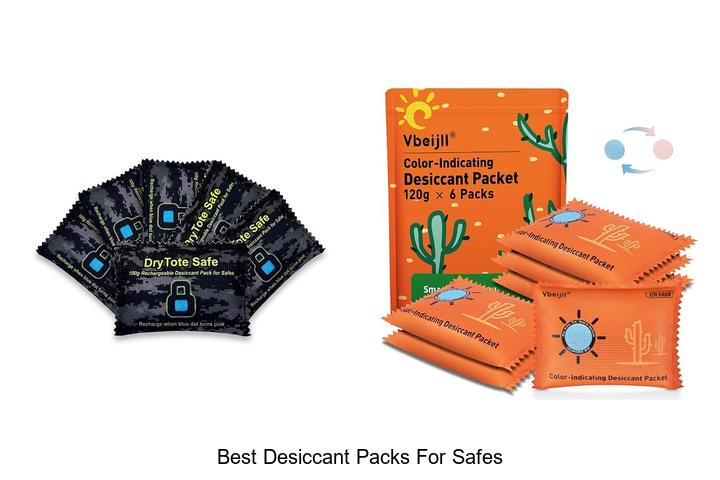 best desiccant packs for safes