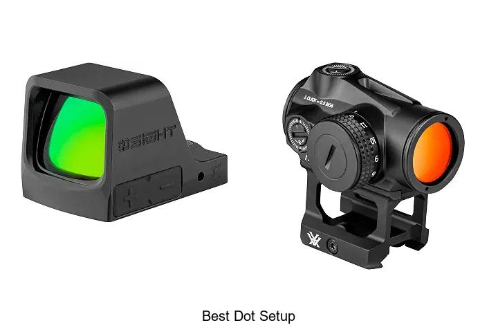 best dot setup