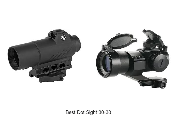 best dot sight 30-30