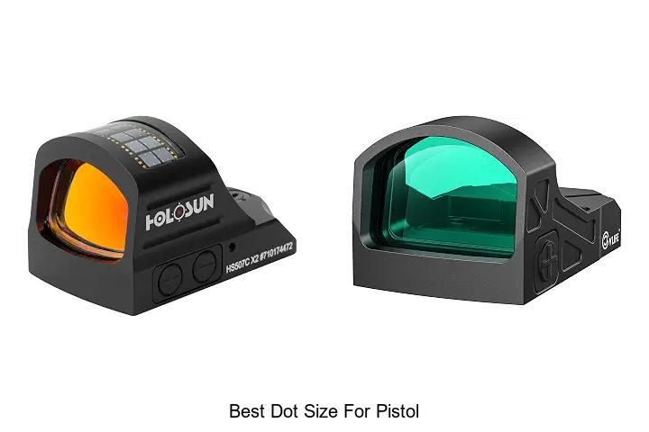 best dot size for pistol