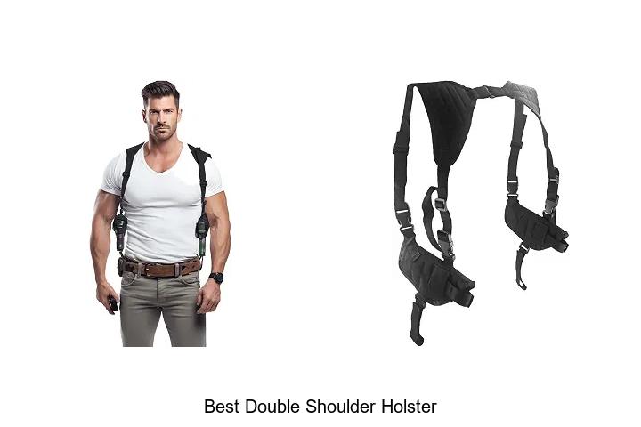 best double shoulder holster