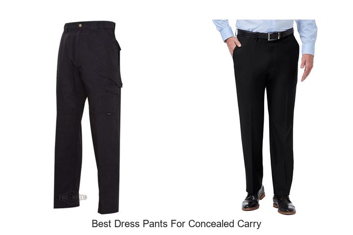 best dress pants for concealed carry
