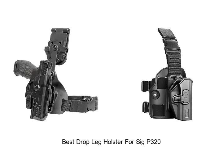 best drop leg holster for sig p320