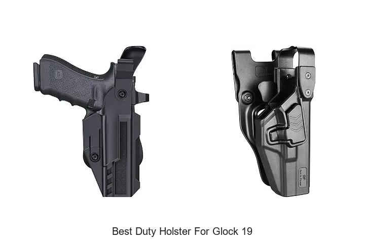best duty holster for glock 19