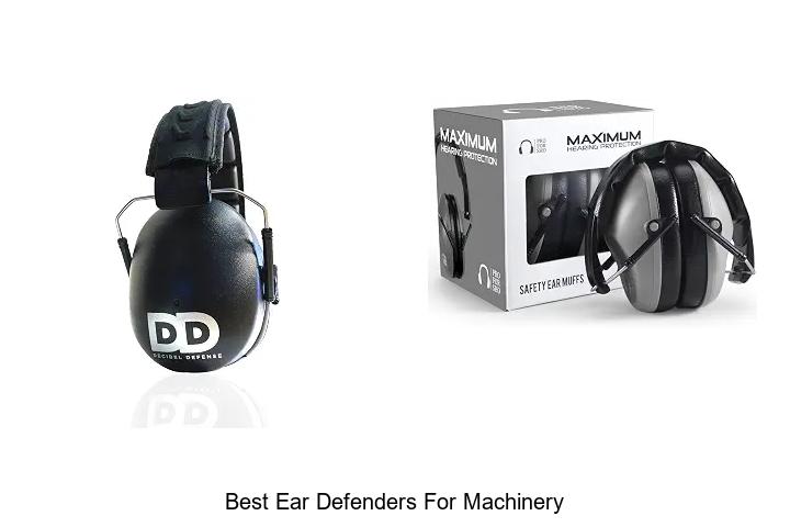 best ear defenders for machinery