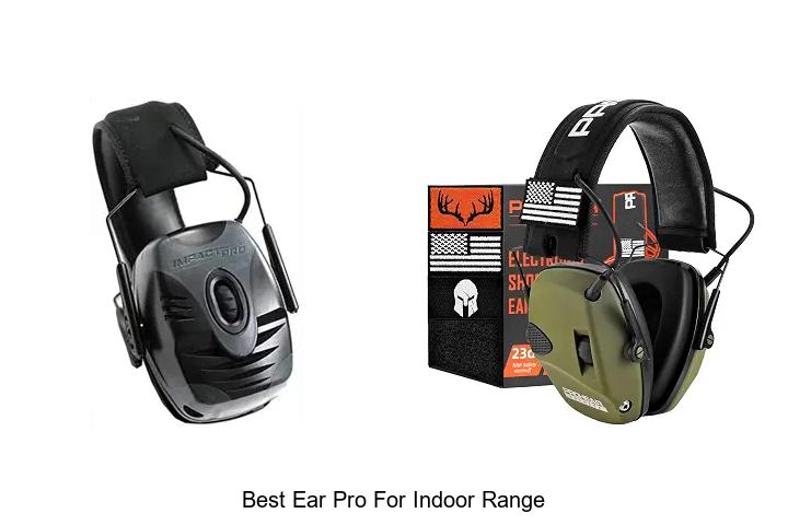 best ear pro for indoor range